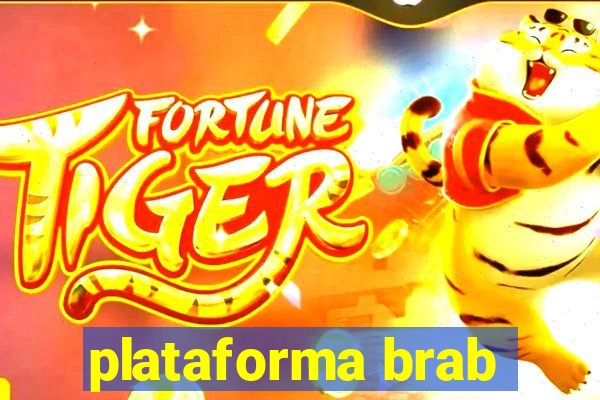 plataforma brab